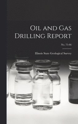 Oil and Gas Drilling Report; No. 75-86 1