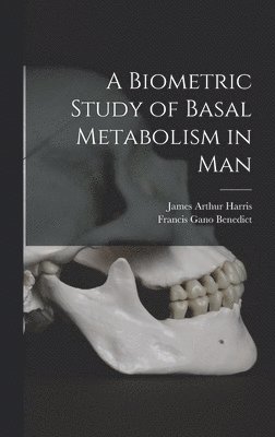 Biometric Study of Basal Metabolism in Man