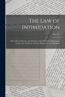 The Law of Intimidation 1