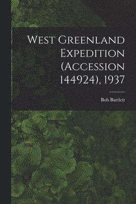 West Greenland Expedition (Accession 144924), 1937 1