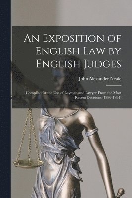 bokomslag An Exposition of English Law by English Judges