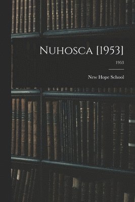 bokomslag Nuhosca [1953]; 1953