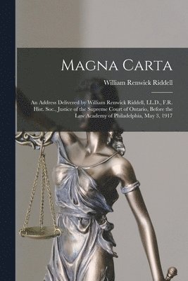 William Renwick 1852-1945 Riddell, William Renwick Riddell - Magna Carta [microform], Häftad