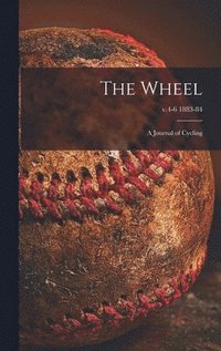 bokomslag The Wheel [microform]