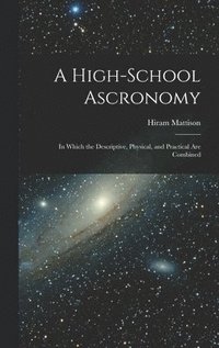 bokomslag A High-school Ascronomy