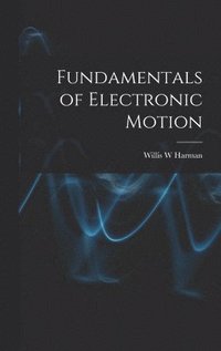 bokomslag Fundamentals of Electronic Motion