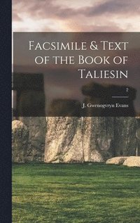 bokomslag Facsimile & Text of the Book of Taliesin; 2