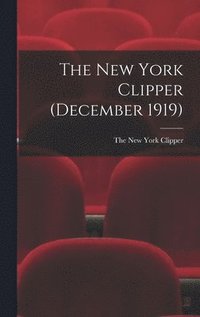 bokomslag New York Clipper (December 1919)