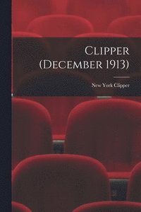 bokomslag Clipper (December 1913)