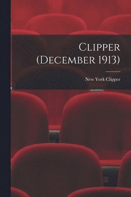 bokomslag Clipper (December 1913)
