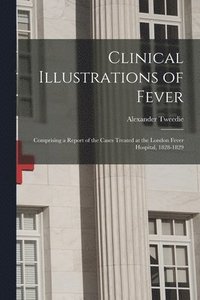 bokomslag Clinical Illustrations of Fever