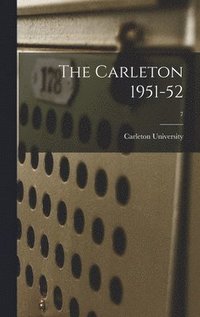 bokomslag The Carleton 1951-52; 7