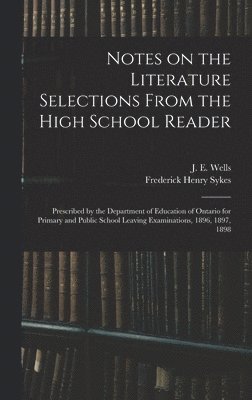 Notes on the Literature Selections From the High School Reader 1