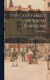 bokomslag Cash Family of South Carolina