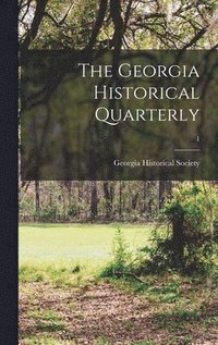 bokomslag The Georgia Historical Quarterly; 1