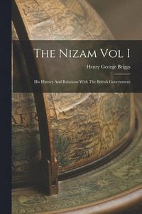 bokomslag The Nizam Vol I