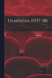 bokomslag FilmIndia (1937-38); 3