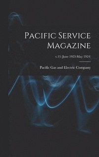 bokomslag Pacific Service Magazine; v.15 (June 1923-May 1924)