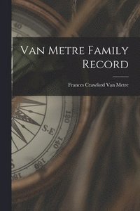 bokomslag Van Metre Family Record