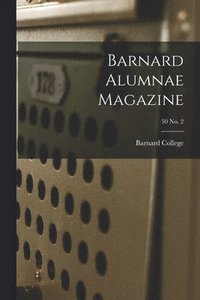 bokomslag Barnard Alumnae Magazine; 50 No. 2