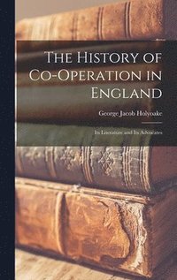 bokomslag The History of Co-operation in England
