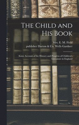 The Child and His Book 1