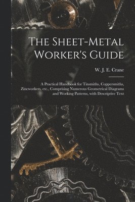 bokomslag The Sheet-metal Worker's Guide