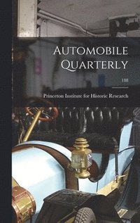 bokomslag Automobile Quarterly; 188