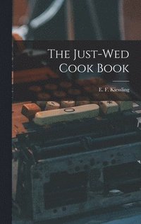 bokomslag Just-wed Cook Book