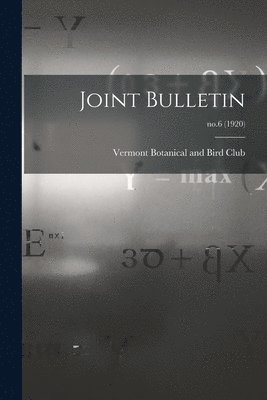 Joint Bulletin; no.6 (1920) 1