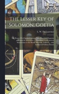 bokomslag The Lesser Key of Solomon, Goetia
