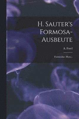 H. Sauter's Formosa-Ausbeute 1