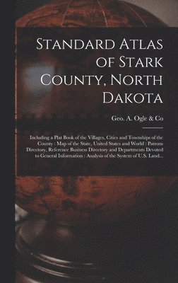 bokomslag Standard Atlas of Stark County, North Dakota