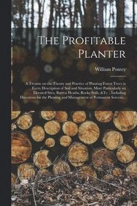 bokomslag The Profitable Planter