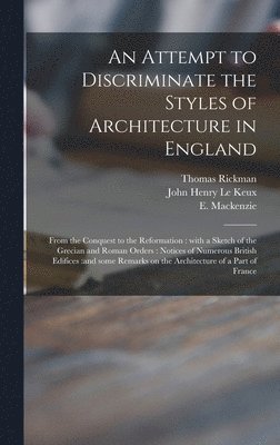 An Attempt to Discriminate the Styles of Architecture in England 1