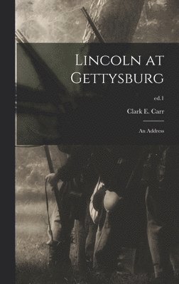 bokomslag Lincoln at Gettysburg