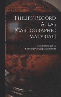bokomslag Philips' Record Atlas [cartographic Material]