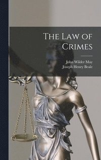 bokomslag The Law of Crimes
