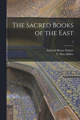 The Sacred Books of the East; 2 1