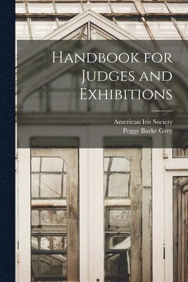 Peggy Burke Grey - Handbook for Judges and Exhibitions, Häftad