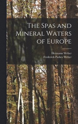 Spas and Mineral Waters of Europe