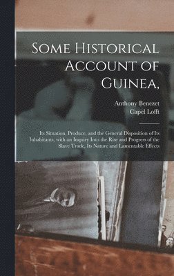 Some Historical Account of Guinea, 1