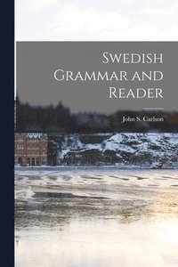 bokomslag Swedish Grammar and Reader