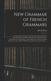 bokomslag New Grammar of French Grammars