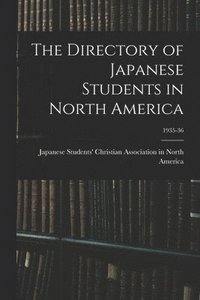 bokomslag The Directory of Japanese Students in North America; 1935-36