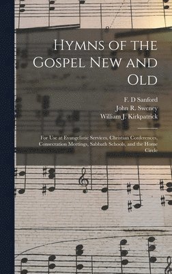 Hymns of the Gospel New and Old 1