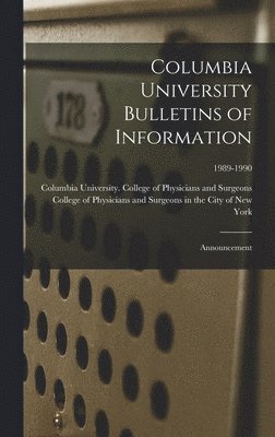 bokomslag Columbia University Bulletins of Information