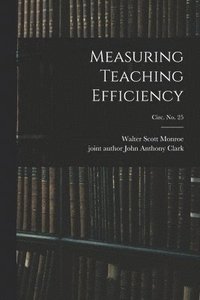 bokomslag Measuring Teaching Efficiency; circ. No. 25