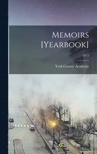 bokomslag Memoirs [yearbook]; 1915
