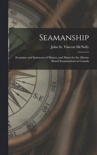 bokomslag Seamanship [microform]